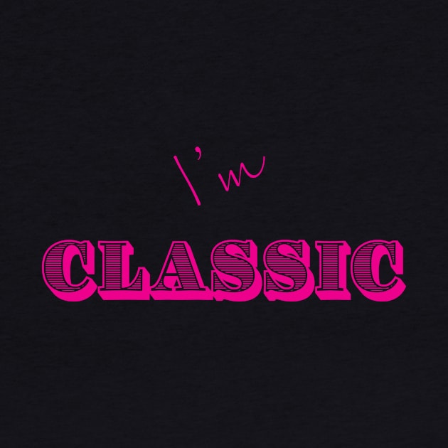 I'm "Classic" Pink by MHich